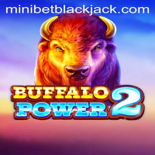 Exploring the Thrilling World of BuffaloPower2: A Minibet Adventure