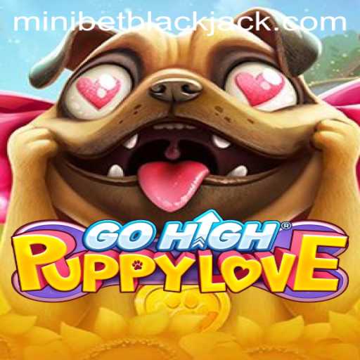 Exploring the Enchanting World of GoHighPuppyLove: A Game of Strategy and Minibets
