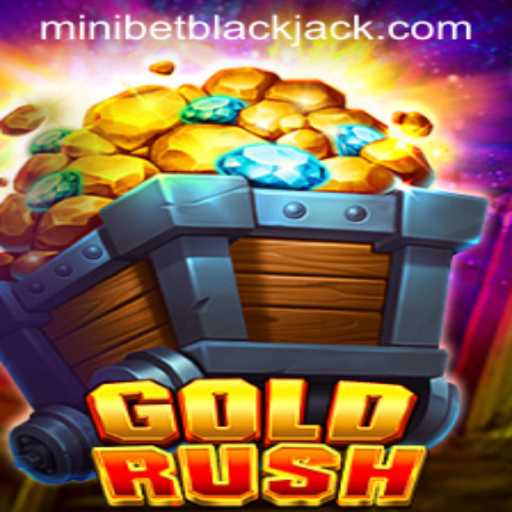 Exploring GoldRush and the Exciting World of Minibet