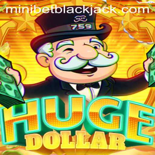 Exploring the World of HugeDollar: An Innovative Game with Minibet Dynamics