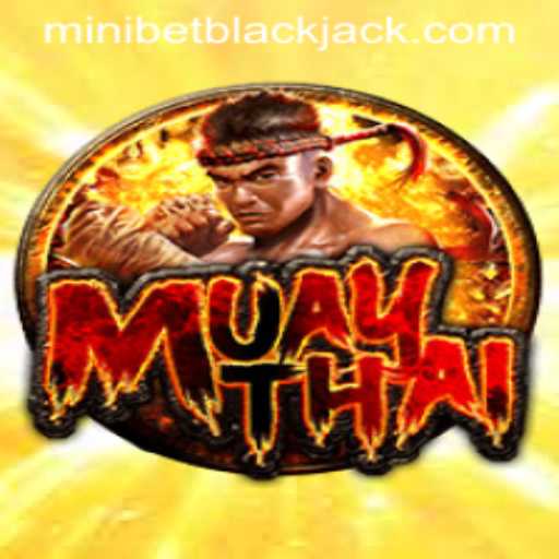 The Exciting World of MuayThai and the Concept of Minibet