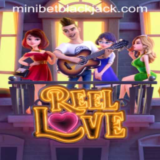 ReelLove: A New Twist on Slot Gaming with Minibet Innovations